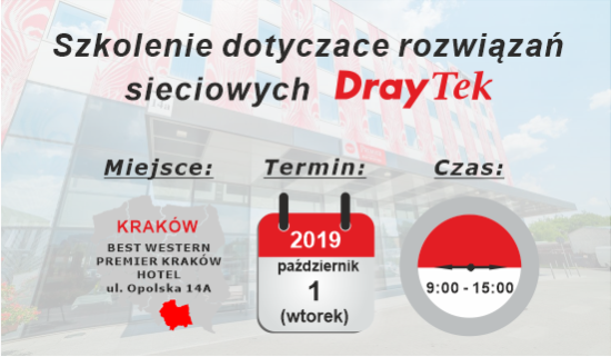Szkolenie DrayTek w Krakowie